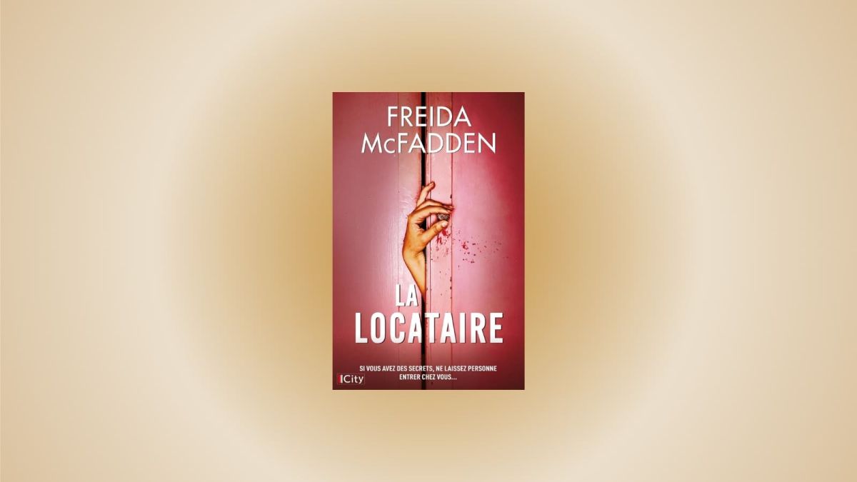 La locataire de Freida McFadden : un phénomène littéraire à découvrir