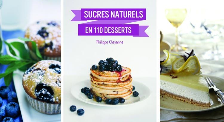 Cinq desserts savoureux à base de sucres naturels